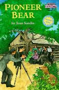 Pioneer Bear a True Story Step Into Reading Step 2