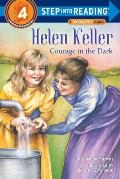 Helen Keller Courage In The Dark