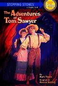 Adventures of Tom Sawyer Stepping Stones Classics
