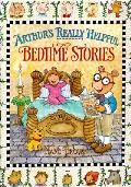 Arthurs Really Helpful Bedtime Stories