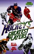 Hockeys Greatest Players