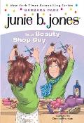 Junie B. Jones Is a Beauty Shop Guy (Junie B. Jones #11)