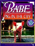 Babe 2: Pig in the City Movie Storybook