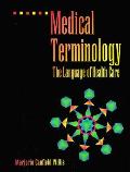 Medical Terminology The Language Of Heal