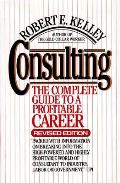 Consulting The Complete Guide To A Profitable