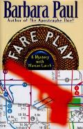 Fare Play A Mystery With Marian Larch