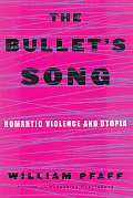Bullets Song Romantic Violence & Utopia