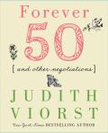 Forever Fifty: And Other Negotiations