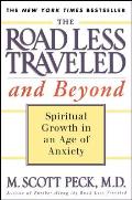 Road Less Traveled & Beyond Spiritual Growth in an Age of Anxiety