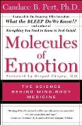 Molecules of Emotion Why You Feel the Way You Feel