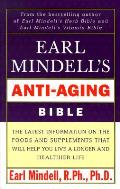 Earl Mindells Anti Aging Bible
