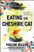 Eating The Cheshire Cat