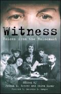 Witness Voices From The Holocaust