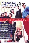365 Meditations For Teens