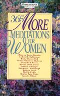 365 More Meditations For Women