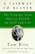 Fairway To Heaven My Lessons From Harvey - Signed Edition