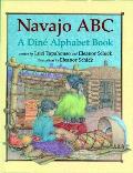 Navajo Abc A Dine Alphabet Book