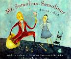Mr Semolina Semolinus A Greek Folktale