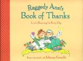 Raggedy Anns Book Of Thanks Little Blessings for Every Day