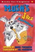 Mush's Jazz Adventure (Ready-For-Chapters)