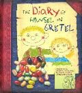 Diary Of Hansel & Gretel
