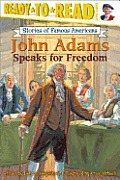 John Adams Speaks For Freedom Read 3