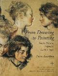 From Drawing to Painting: Poussin, Watteau, Fragonard, David, and Ingres