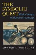 The Symbolic Quest: Basic Concepts of Analytical Psychology - Expanded Edition