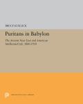 Puritans In Babylon Ancient Near East