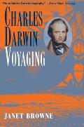Charles Darwin Voyaging A Biography