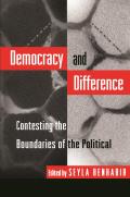 Democracy & Difference Contesting the Boundaries of the Political