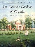Pleasure Gardens Of Virginia From Jamest