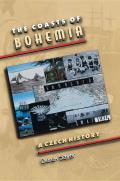Coasts Of Bohemia A Czech History