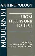 Modernist Anthropology From Fieldwork To