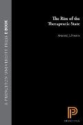 Rise Of The Therapeutic State