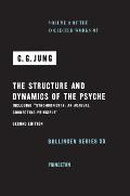 Collected Works of C G Jung Volume 8 Structure & Dynamics of the Psyche 2nd Edition