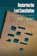 Restoring the Lost Constitution The Presumption of Liberty