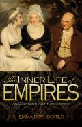Inner Life of Empires An Eighteenth Century History