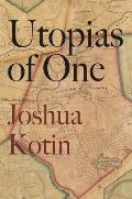 Utopias of One