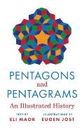 Pentagons & Pentagrams An Illustrated History