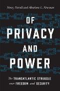 Of Privacy and Power: The Transatlantic Struggle Over Freedom and Security