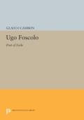 Ugo Foscolo: Poet of Exile