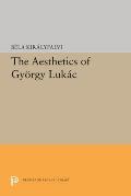 The Aesthetics of Gyeorgy Lukaacs