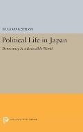 Political Life in Japan: Democracy in a Reversible World