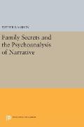 Family Secrets and the Psychoanalysis of Narrative