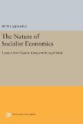 The Nature of Socialist Economics: Lessons from Eastern European Foreign Trade