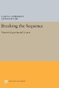 Breaking the Sequence: Women's Experimental Fiction