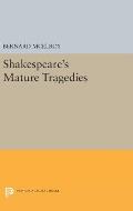 Shakespeare's Mature Tragedies