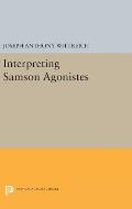 Interpreting Samson Agonistes