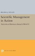 Scientific Management in Action: Taylorism at Watertown Arsenal, 1908-1915